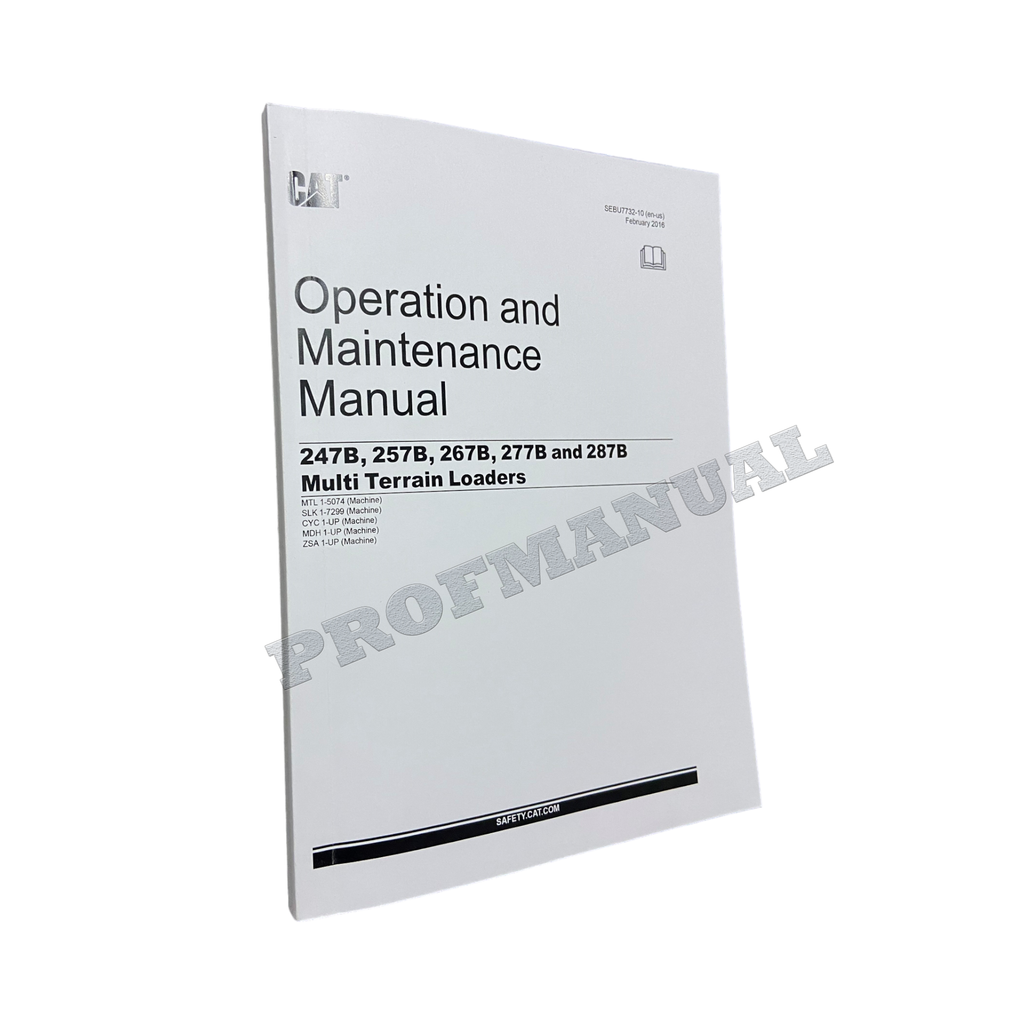 Caterpillar Cat 247B 257B 267B Loader operators maintenance manual +Supplement