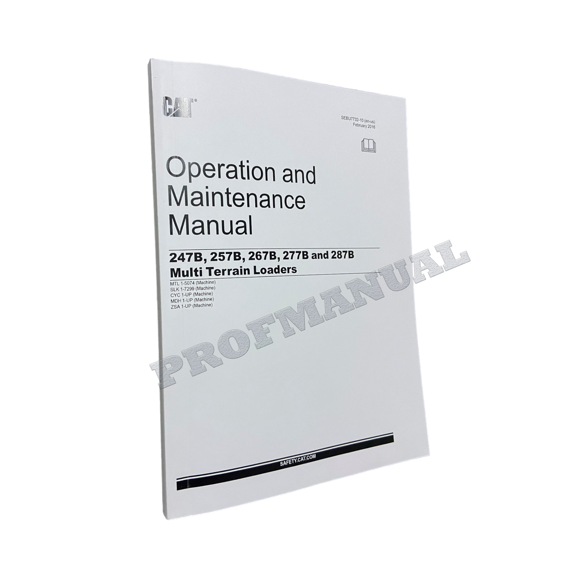 Caterpillar Cat 247B 257B 267B Loader operators maintenance manual +Supplement