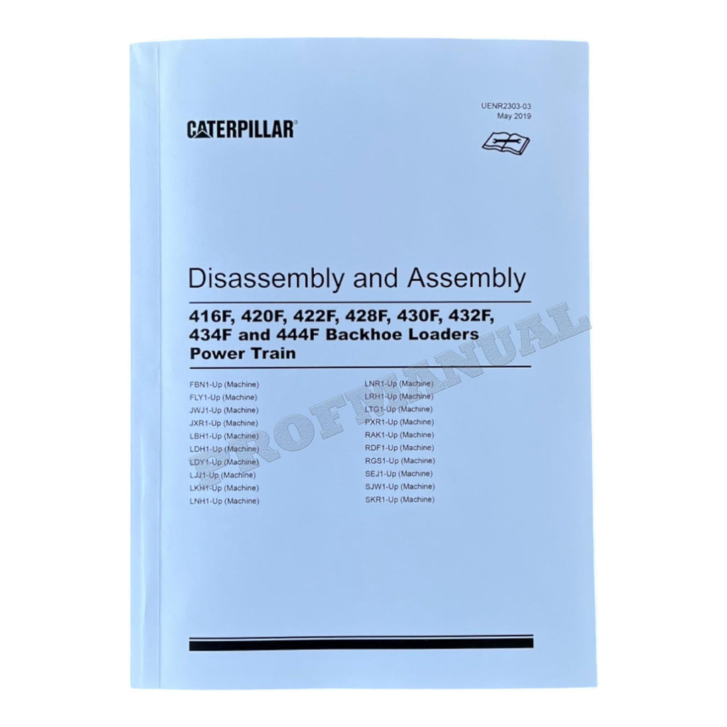 Caterpillar 416F 420F 420F Backhoe Loader Full Service Manual
