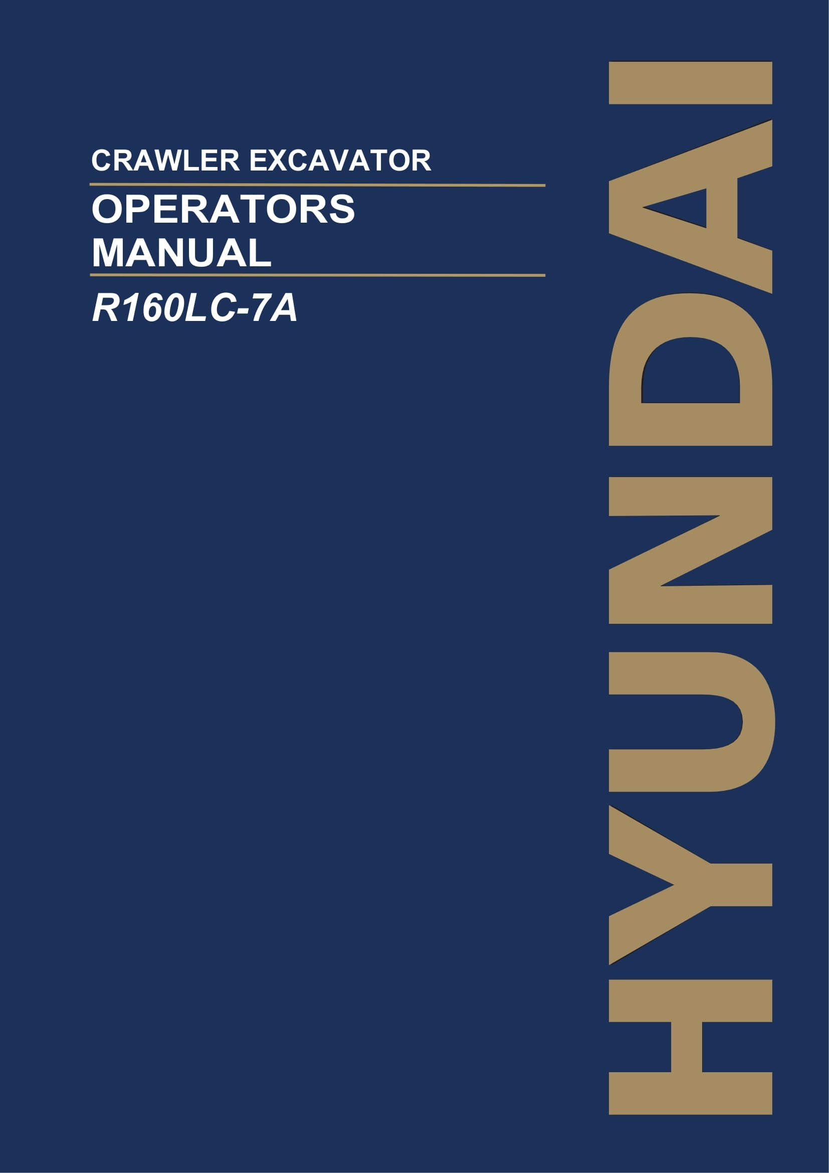 Hyundai R160LC-7A CRAWLER EXCAVATOR Operators Maintenance Manual
