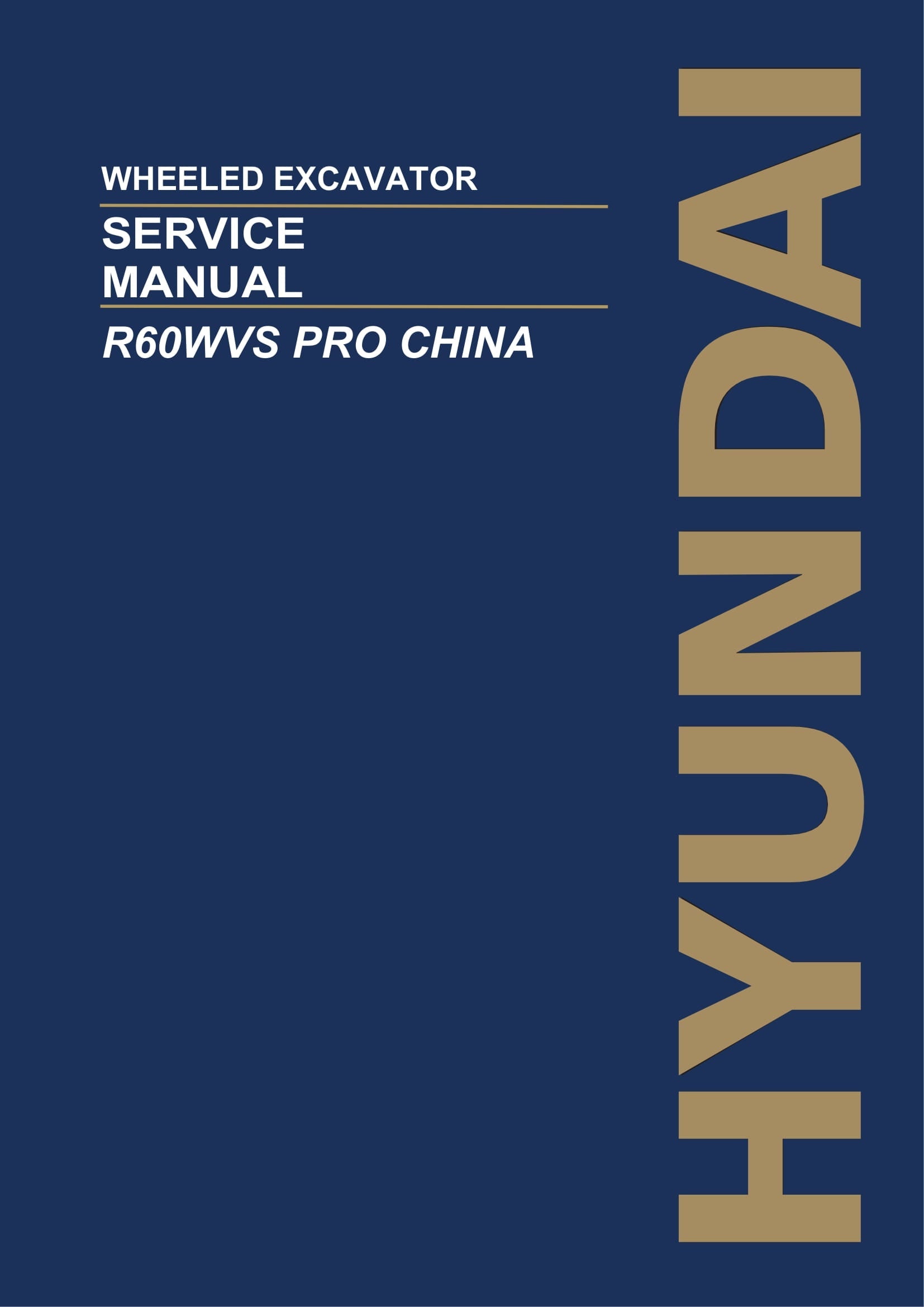 Manual de servicio y reparación de tapa dura de la excavadora de ruedas Hyundai R60WVS PRO