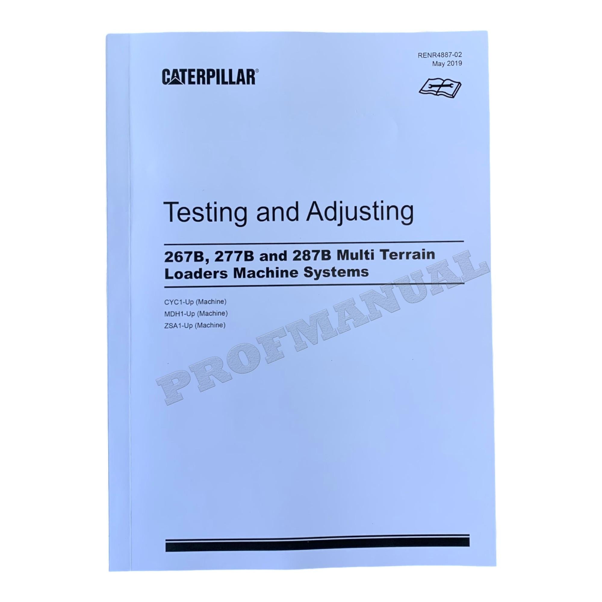 Caterpillar 267B 277B 287B Loader Full Testing Adjusting Manual *Send Ser number