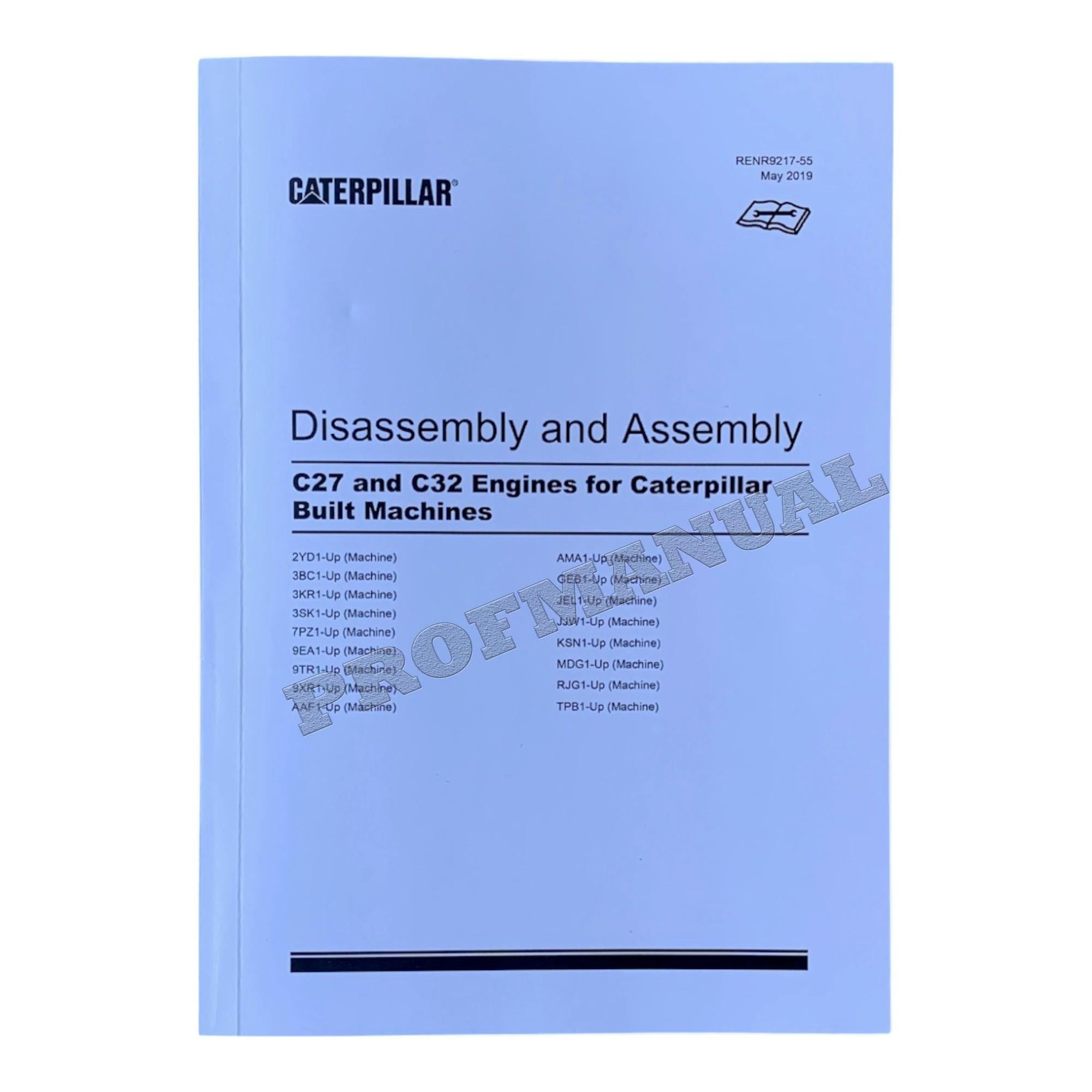 Caterpillar CAT C27 C32 ENGINE Built Machine Manual Disassembly Assembly