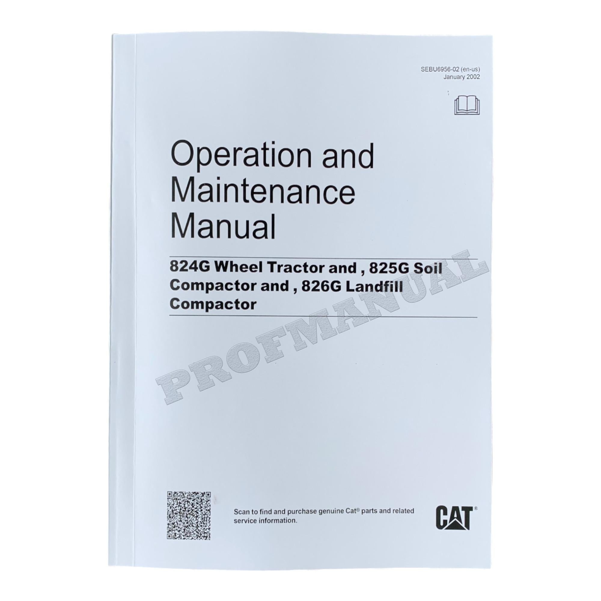 Manual del operador del tractor de ruedas Caterpillar 824G, compactador de suelos 825G y compactador de vertederos 826G