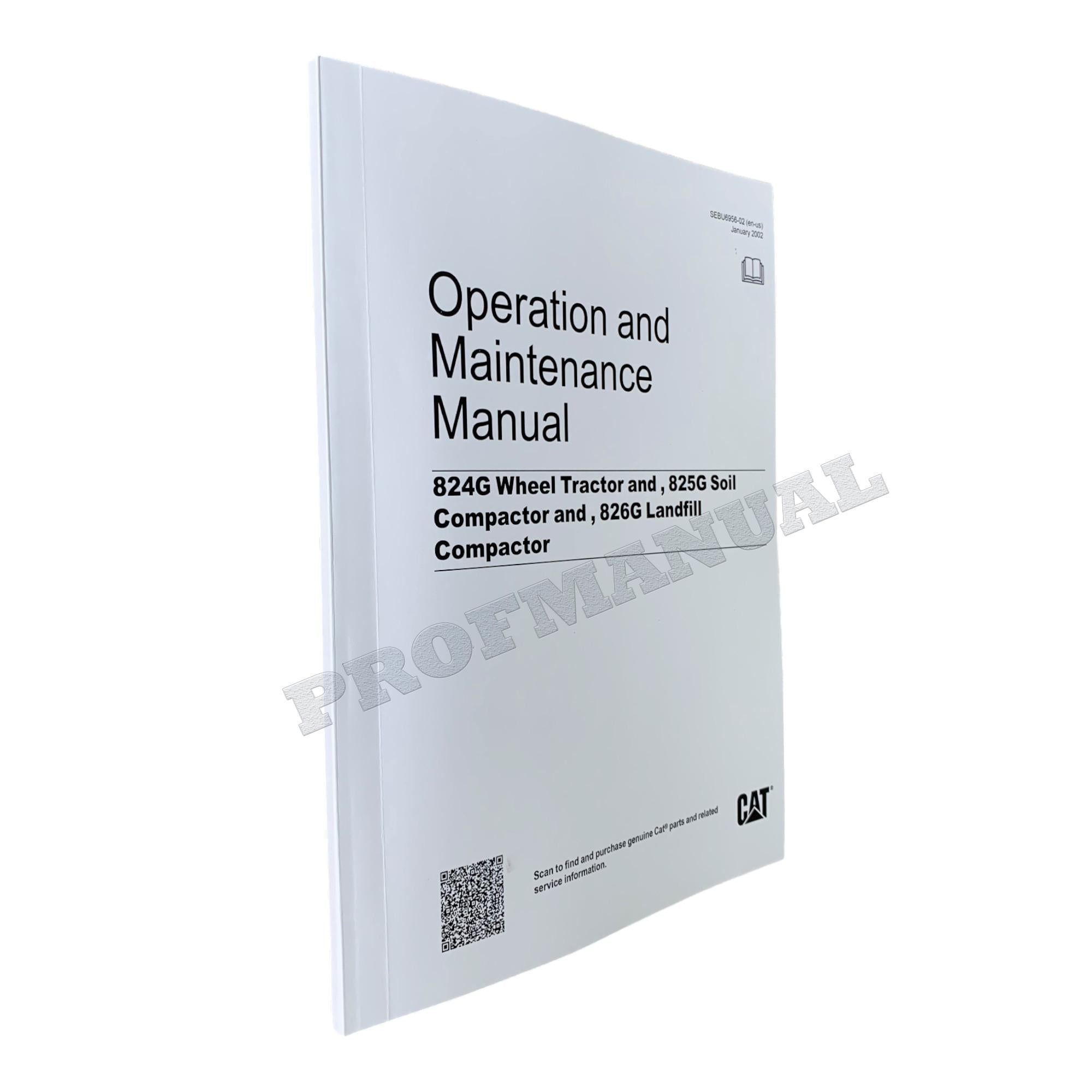 Manual del operador del tractor de ruedas Caterpillar 824G, compactador de suelos 825G y compactador de vertederos 826G