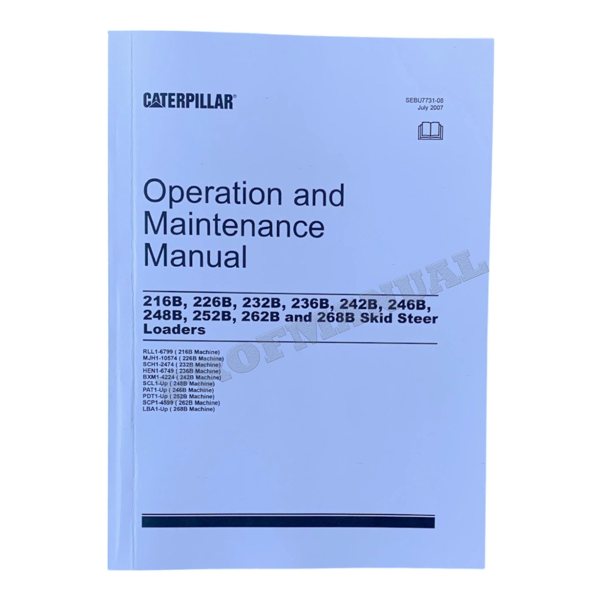 Caterpillar Cat 252B 262B 268B 248B Skid Steer Loader Operators Maintenance Manual +SUPPL