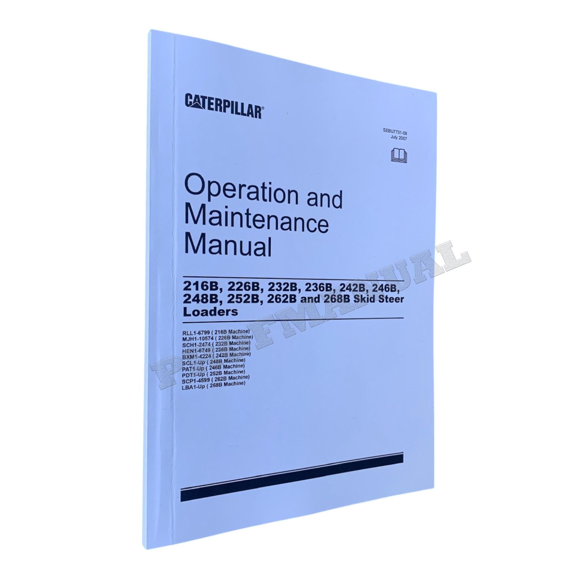 Caterpillar Cat 252B 262B 268B 248B Skid Steer Loader Operators Maintenance Manual +SUPPL