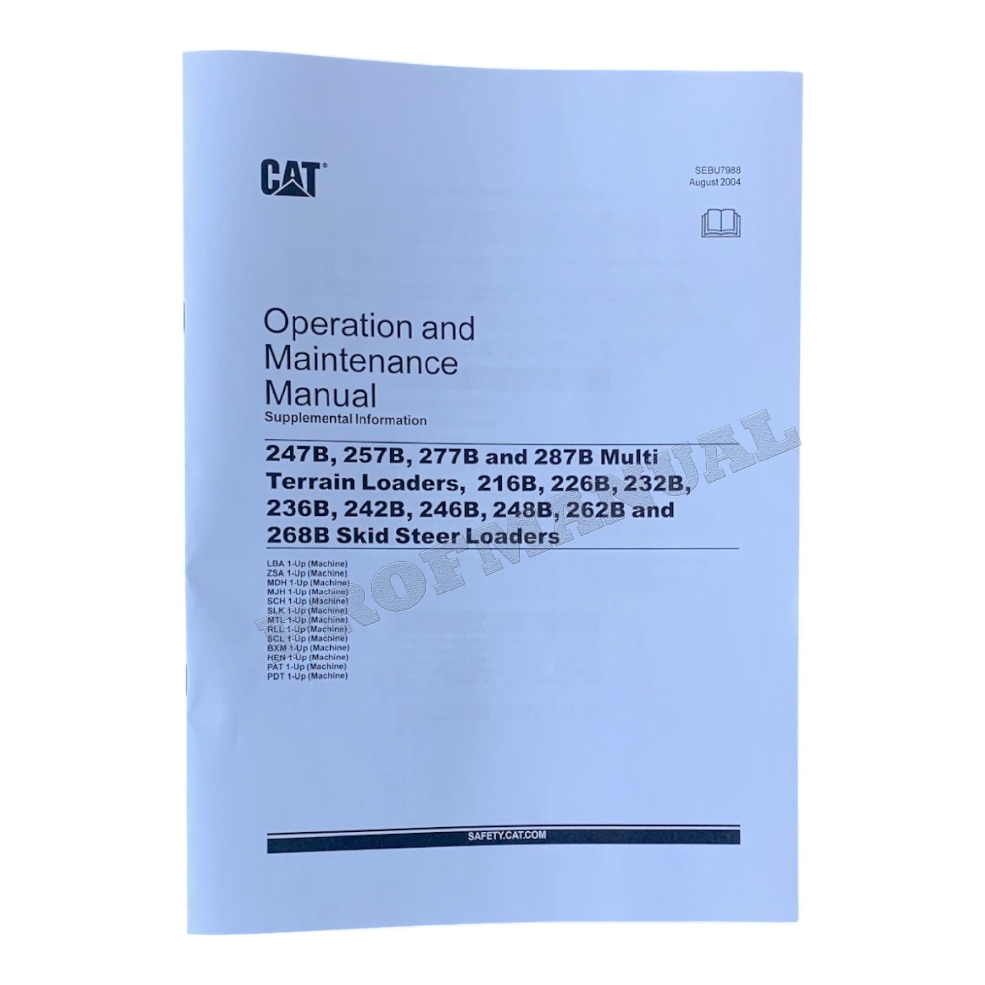Caterpillar Cat 252B 262B 268B 248B Skid Steer Loader Operators Maintenance Manual +SUPPL