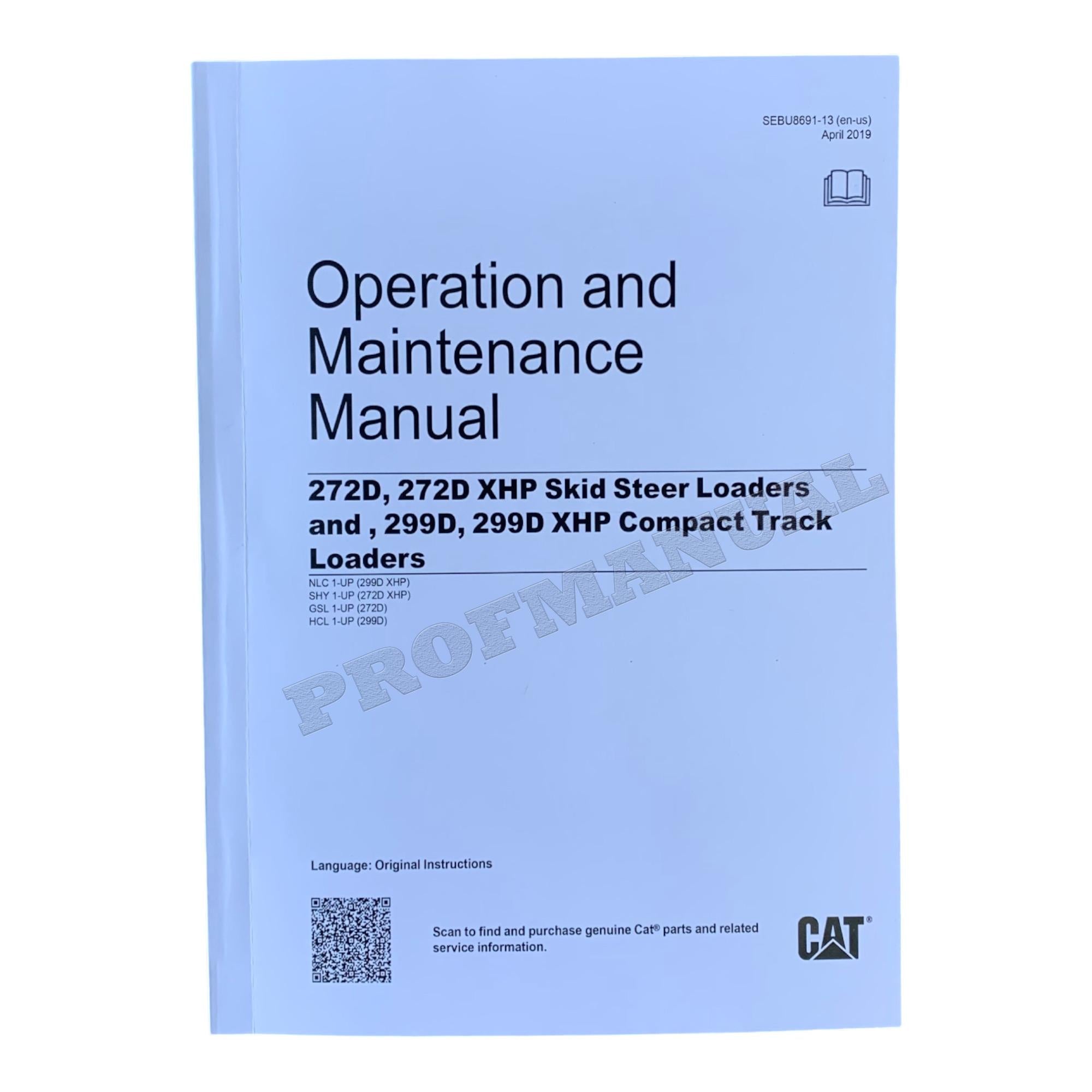 Caterpillar Cat 272D 272D XHP Skid Steer Loader OPERATORS MAINTENANCE MANUAL