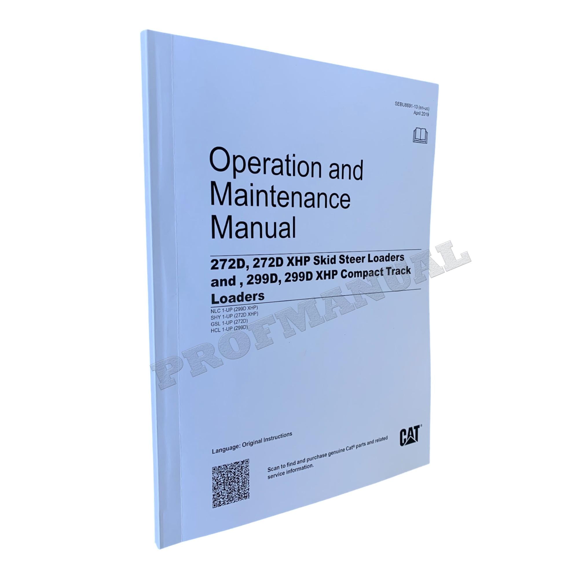 Caterpillar Cat 299D 299D XHP Compact Track Loader OPERATORS MAINTENANCE MANUAL