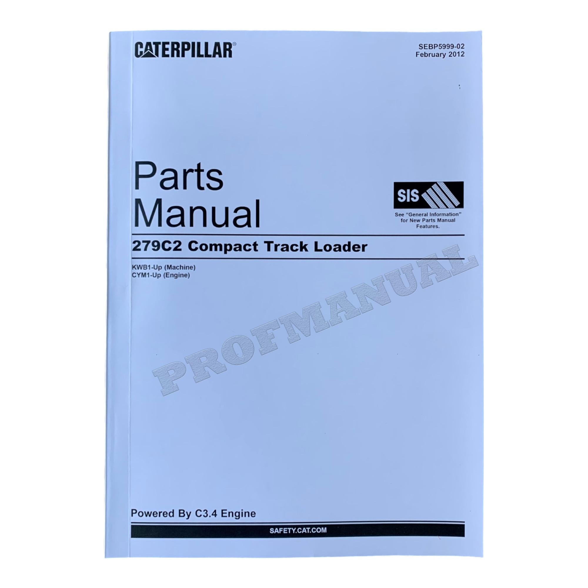 Caterpillar Cat 279C2 Compact Track Loader Parts Catalog Manual SEBP5999