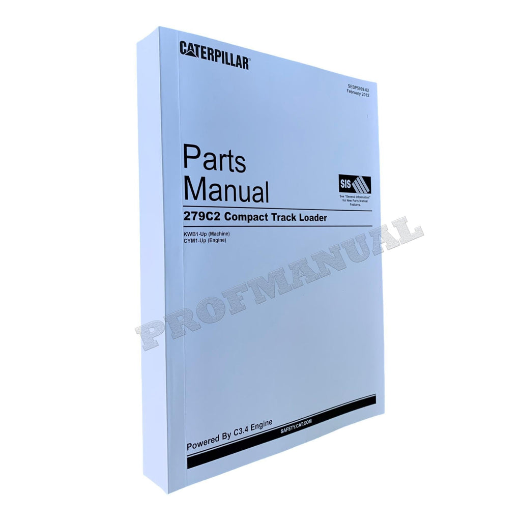 Caterpillar Cat 279C2 Compact Track Loader Parts Catalog Manual SEBP5999