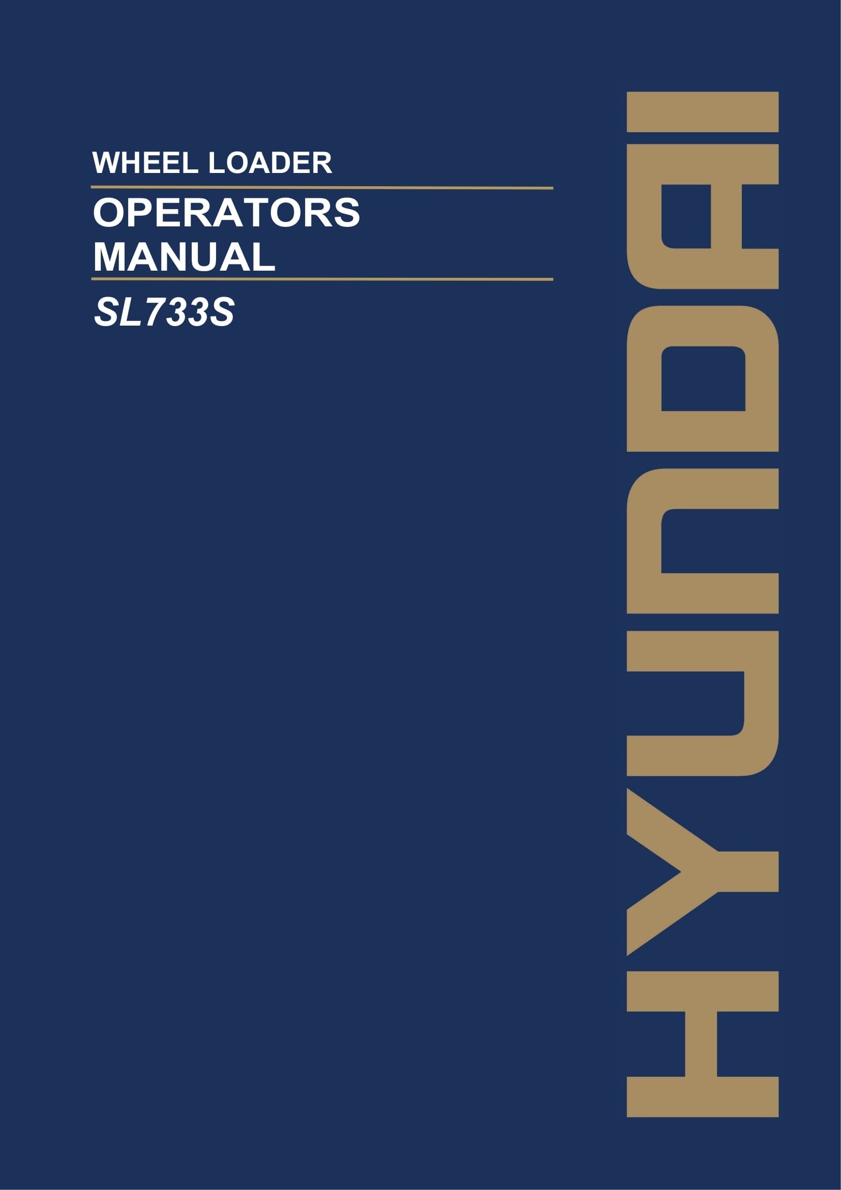 Hyundai SL733S WHEEL LOADER Operators Maintenance Manual