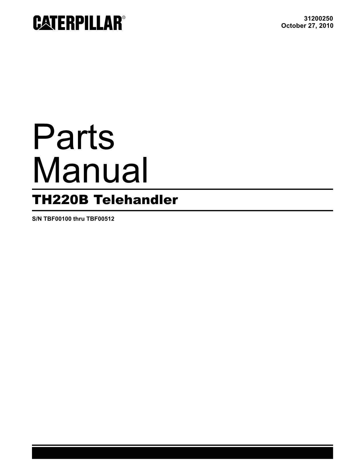Catálogo de piezas del manipulador telescópico Caterpillar TH220B Manual SN TBF00100 a TBF00512