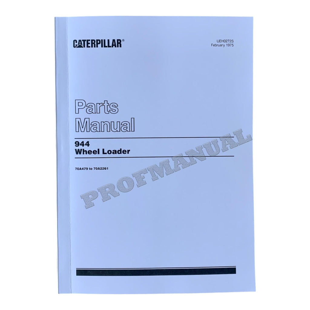 Caterpillar Cat 944 Wheel Loader Parts Catalog Manual UEH0272S