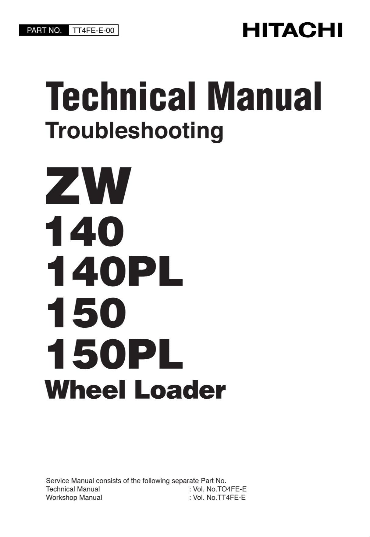 Hitachi ZW140 ZW140PL ZW150 ZW150PL Wheel Loader Tech Manual Troubleshoot +Schem