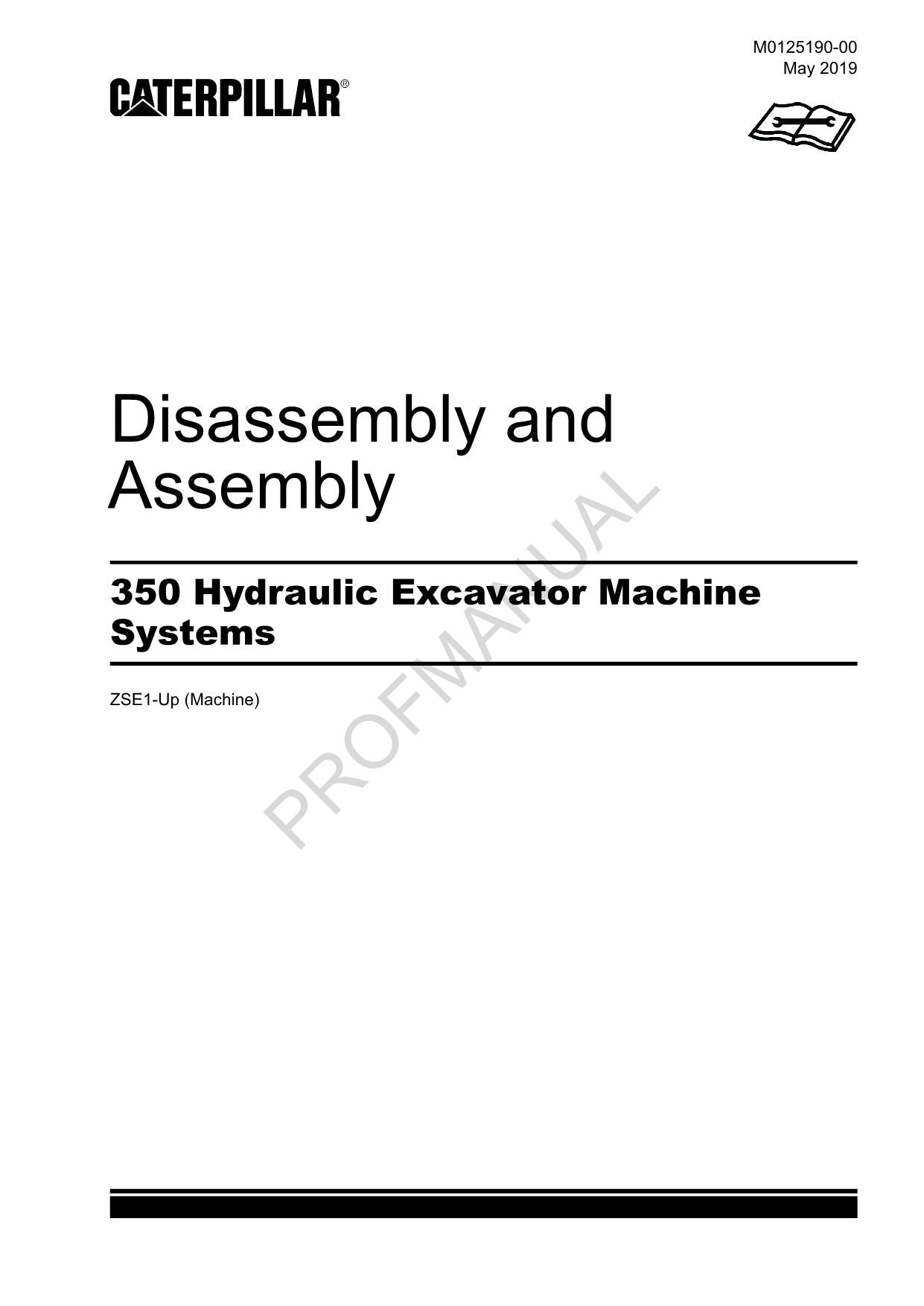 Caterpillar 350 Hydraulic Excavator Machine SYSTEM Disassembly Assembly Manual