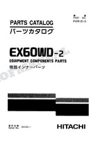 HITACHI EX60WD-2 Equipment Component Excavator Parts Catalog Manual SN 001001-