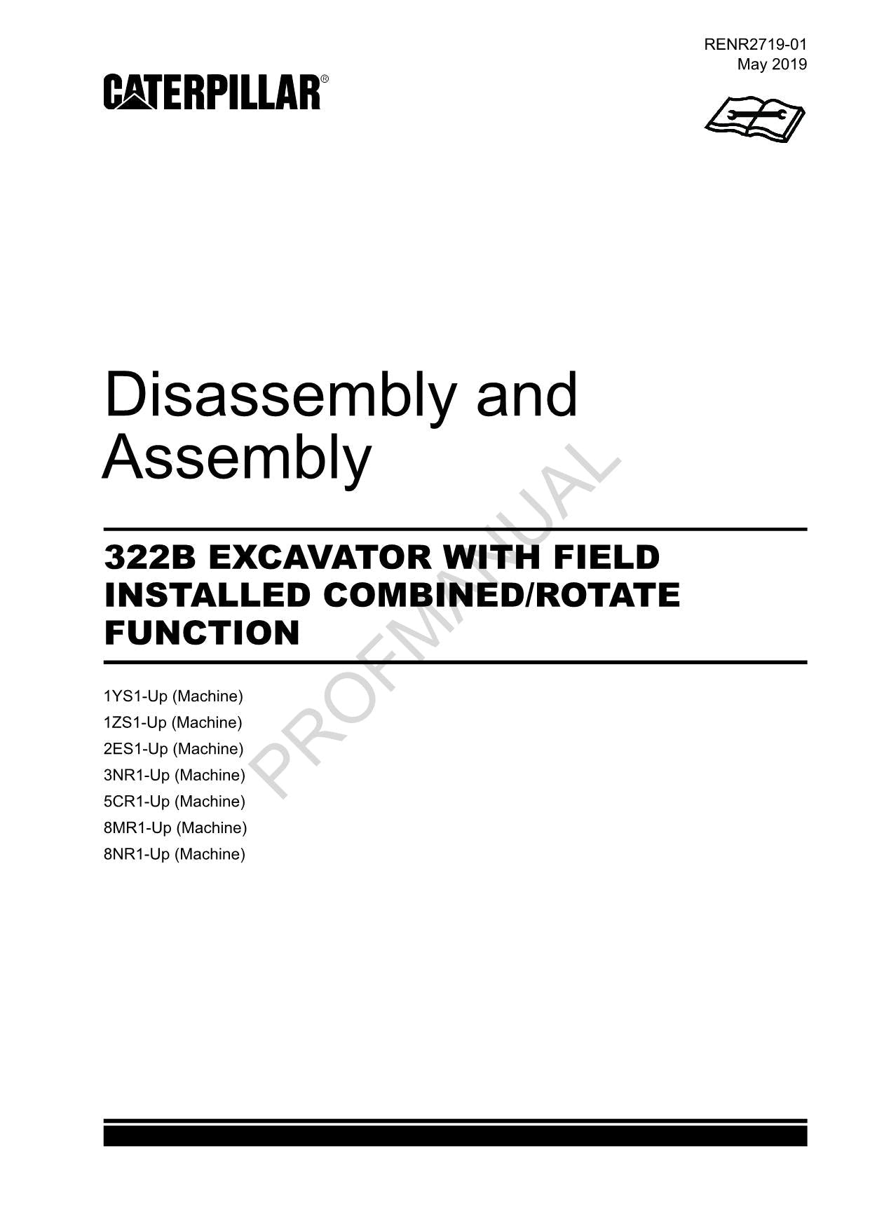 Caterpillar 322B EXCAVATOR FIELD COMBINED ROTATE FUNCTION Disassem Assem Manual