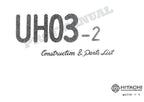 HITACHI UH03-2 CONSTRUCTION Excavator Parts Catalog Manual