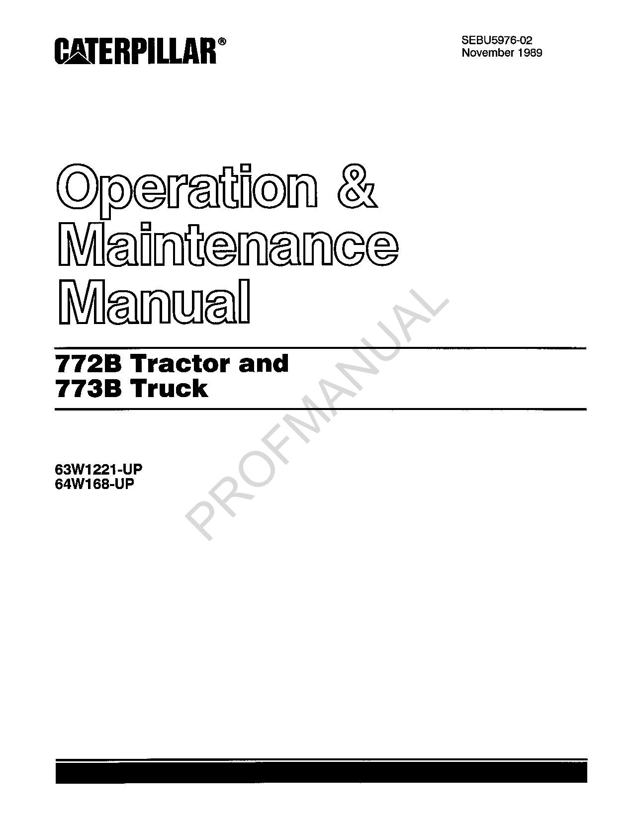 Caterpillar Cat 772B Tractor 773B Truck Operators Maintenance Manual SEBU5976