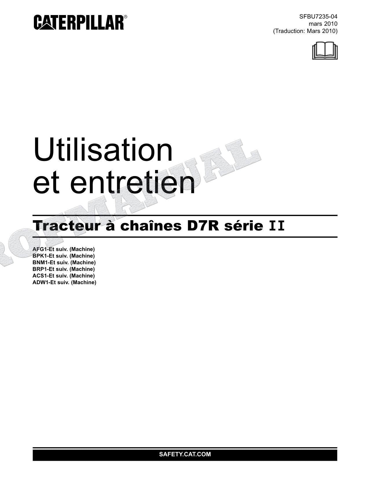 Caterpillar D7R Série II Tracteur Manuel D'Opération Et D'Entretien SFBU7235