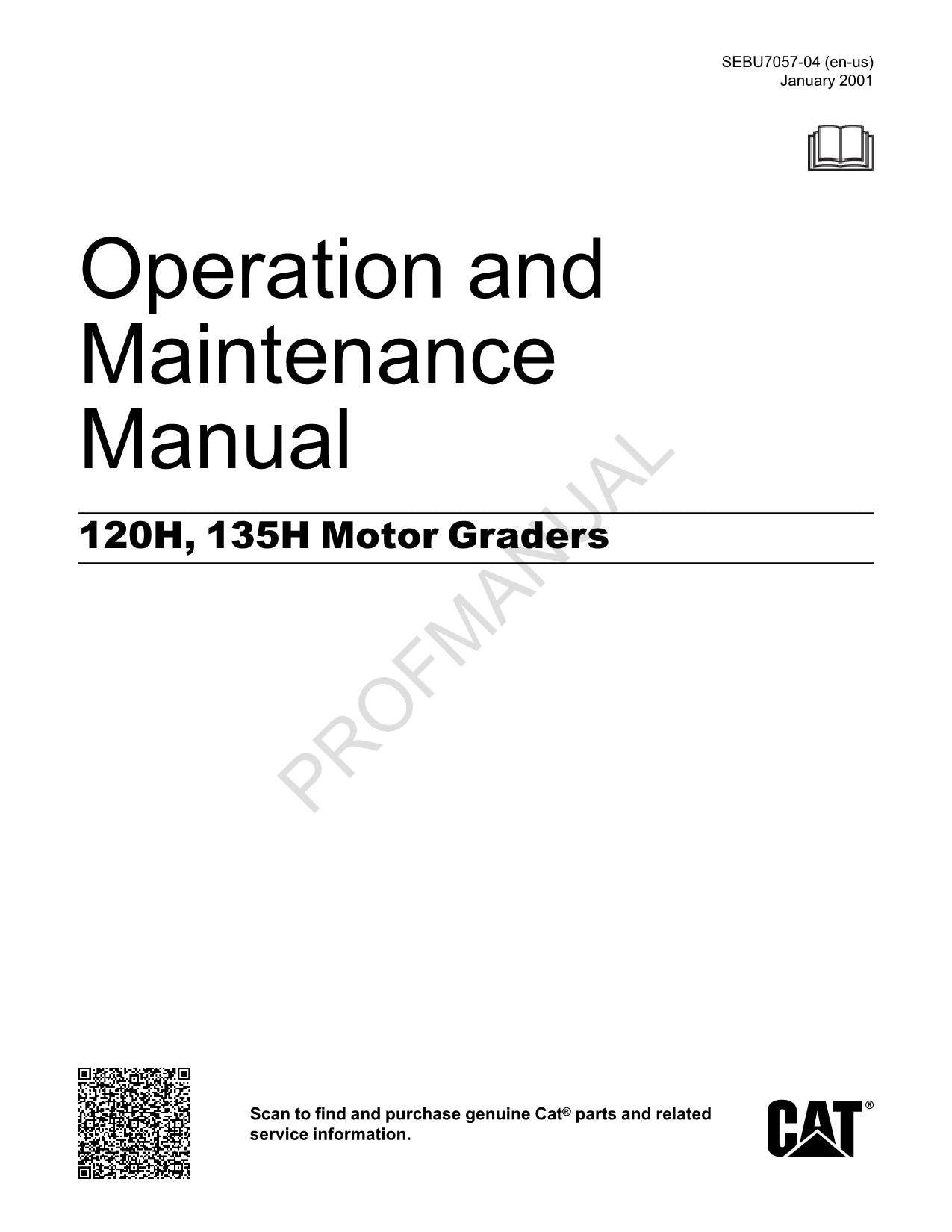 Manual de mantenimiento del operador de motoniveladoras Caterpillar 120H y 135H SEBU7057