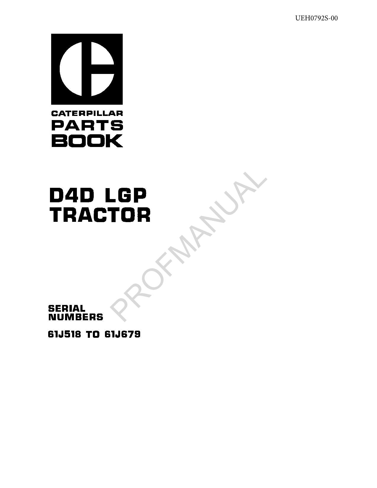 Caterpillar Cat D4D LGP Tractor Parts Catalog Manual ser 61J518-679