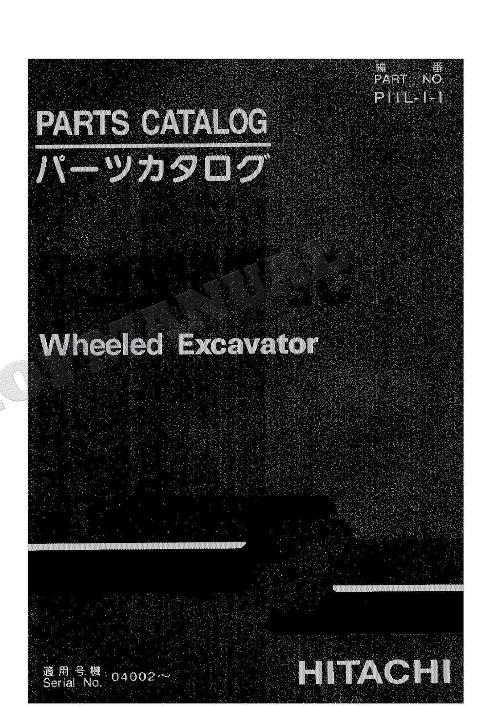HITACHI EX100WD-3C Excavator Parts Catalog Manual SN 04002-