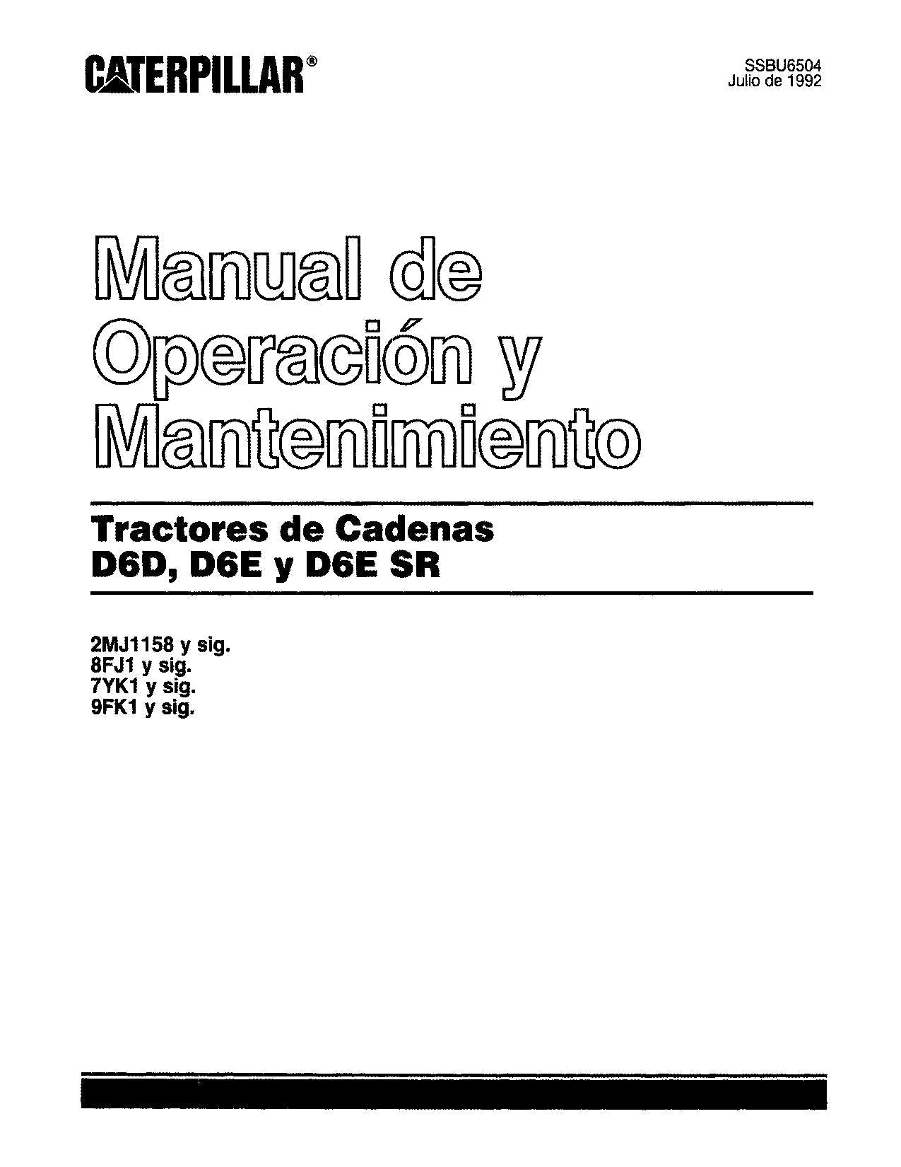 Caterpillar D6D D6E D6E SR Tractor de Cadenas Manual de Operación Español