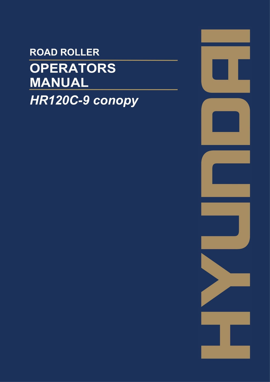 Manual de mantenimiento del operador de la máquina compactadora de asfalto Hyundai HR120C-9 conopy