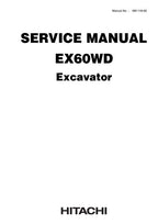 HITACHI EX60WD EXCAVATOR SERVICE MANUAL