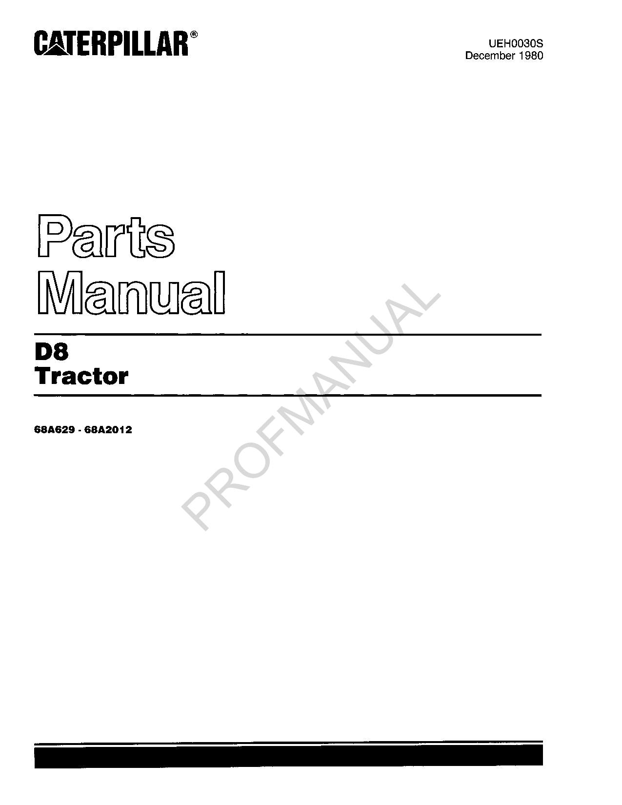 Caterpillar Cat D8 Tractor Parts Catalog Manual ser 68A629-68A2012