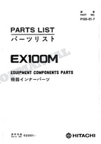 HITACHI EX100M Equipment Component Excavator Parts Catalog Manual