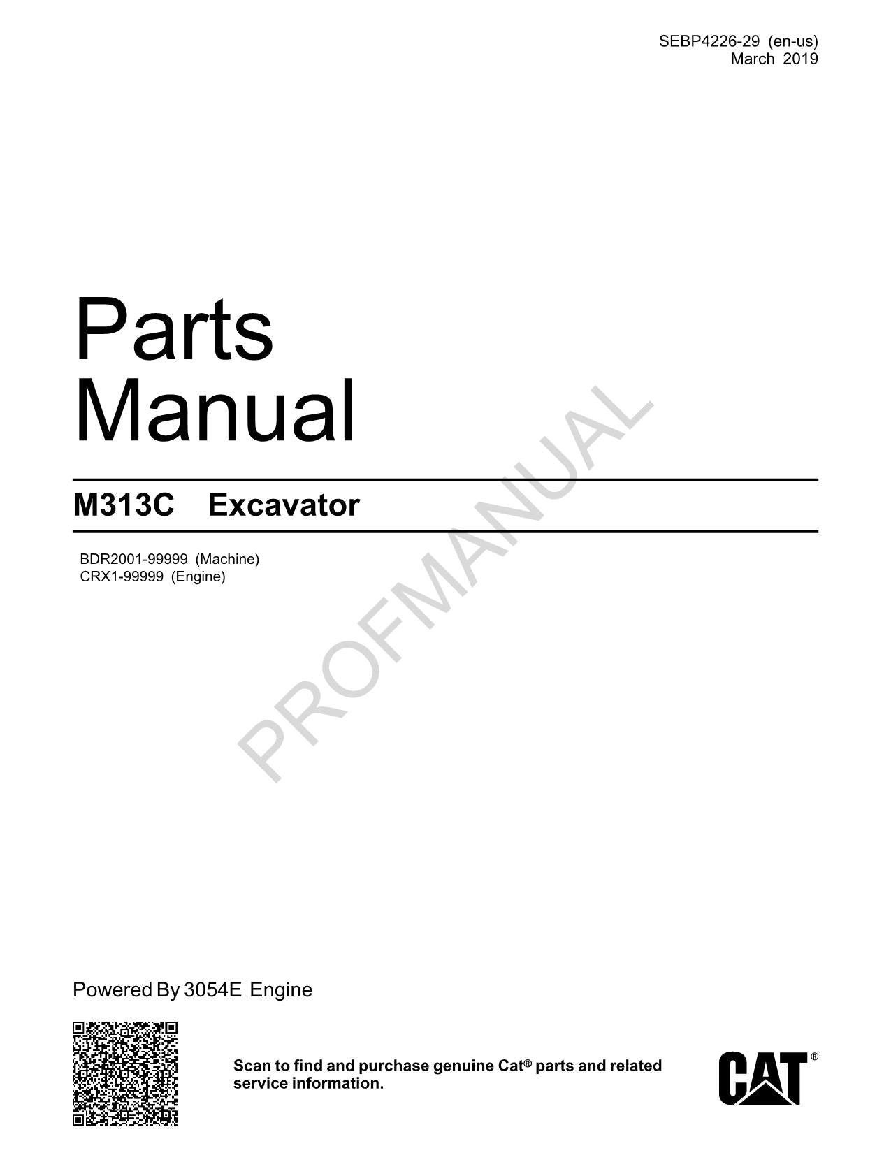 Caterpillar Cat M313C Excavator Parts Catalog Manual SEBP4226