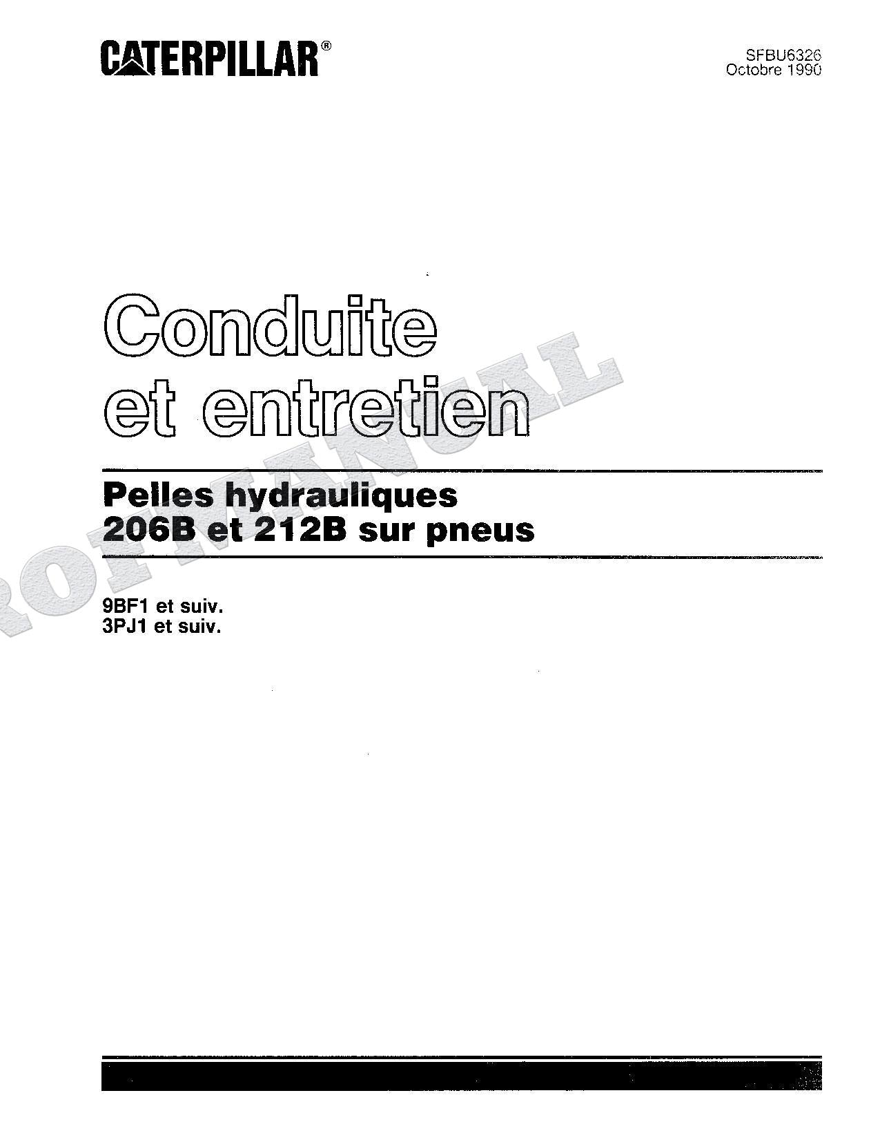 Caterpillar 206B 212B Pelle Hydraulique Manuel D'Opération Et D'Entretien