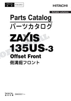 HITACHI ZAXIS ZX135US-3 Offset Front Excavator Parts Catalog Manual