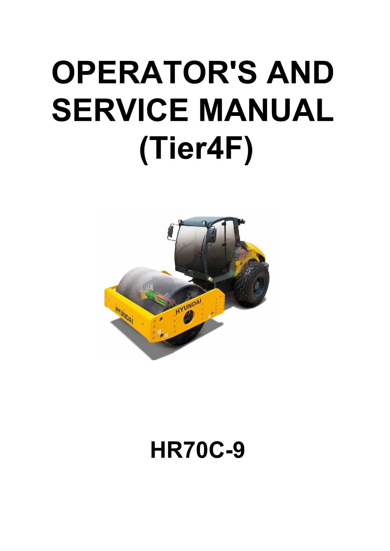 Hyundai HR70C-9 TIER4F ROAD ROLLER Operators Maintenance Manual