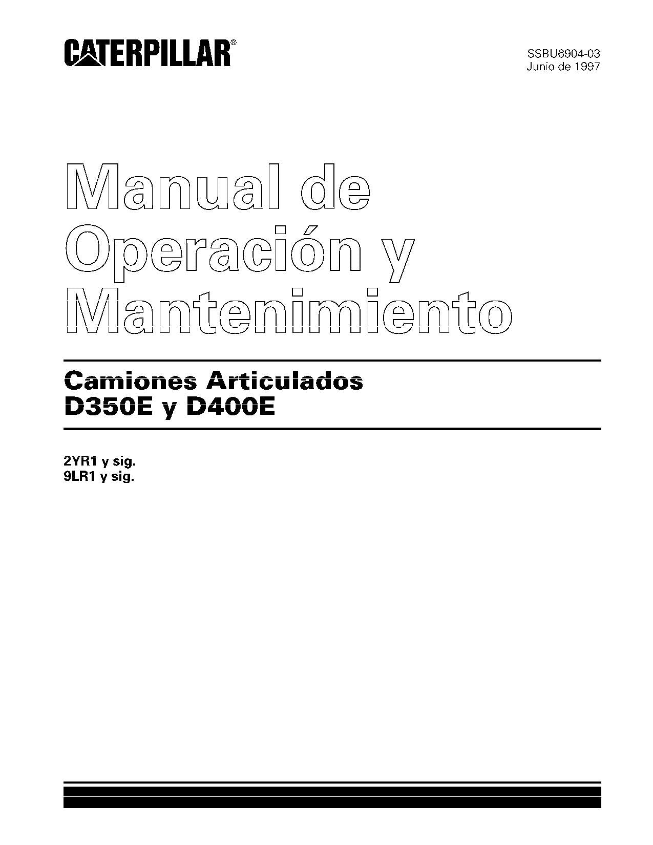 Caterpillar D350E D400E Camión articulado Manual de Operación y Mantenimiento