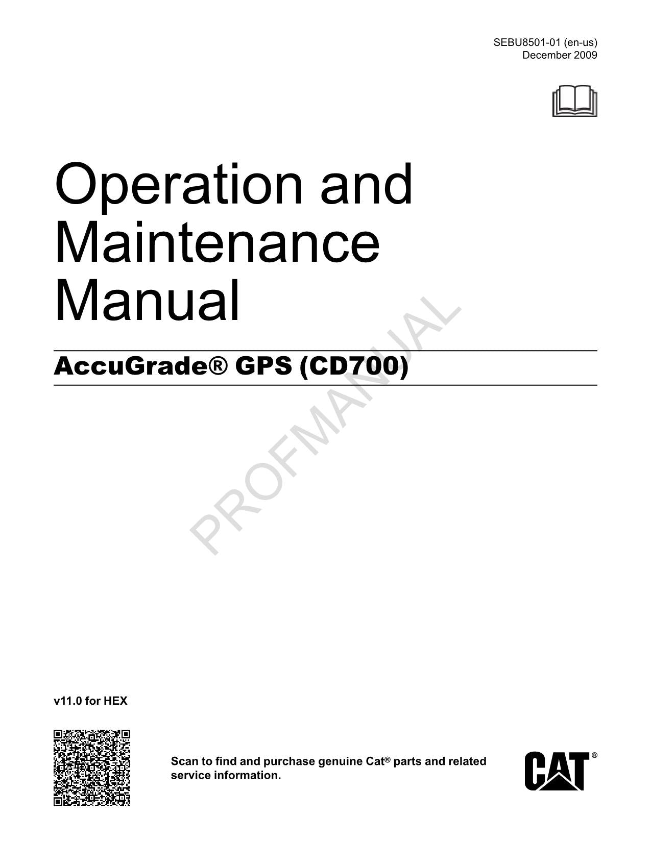 Caterpillar AccuGrade GPS (CD700) Operators Maintenance Manual
