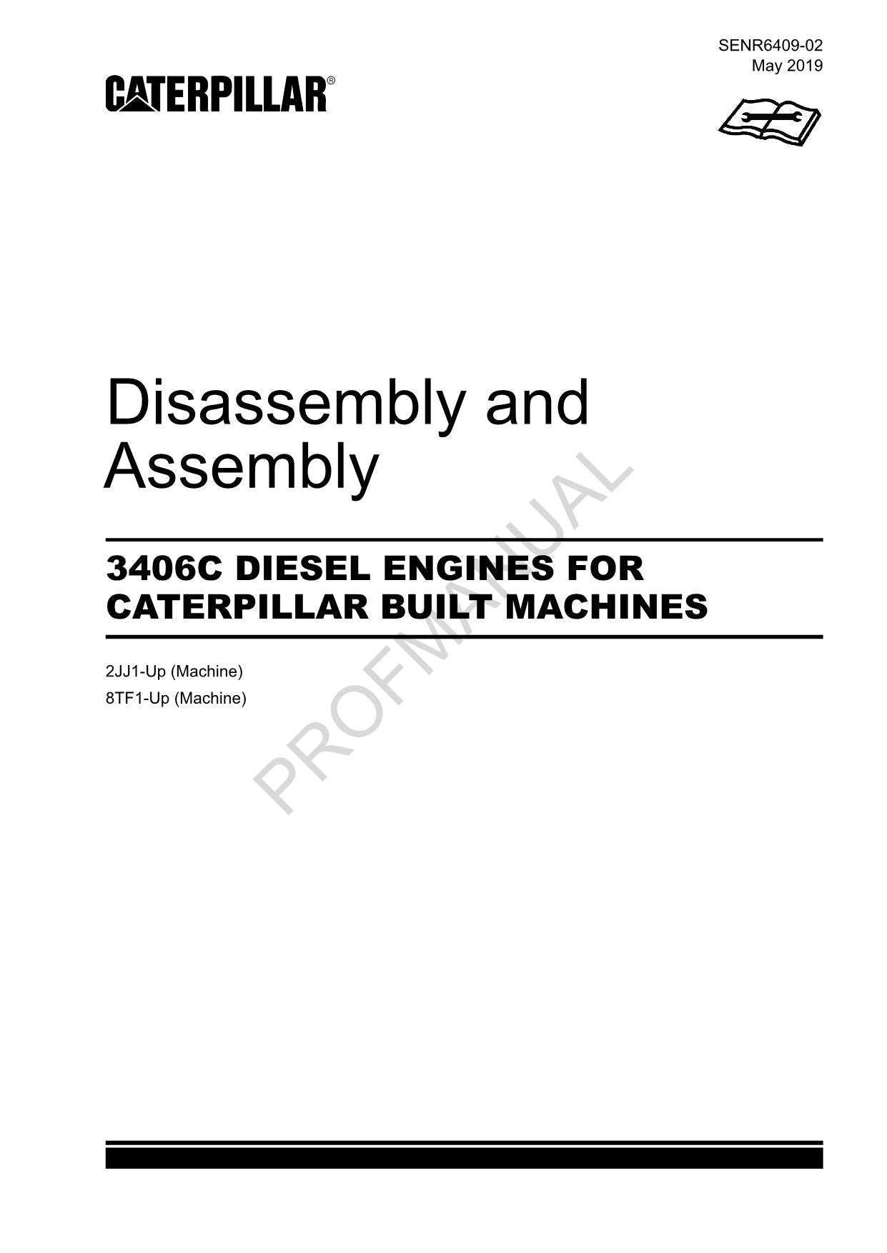 Caterpillar 3406C DIESEL ENGINE Built Machine Disassembly Assem Service Manual
