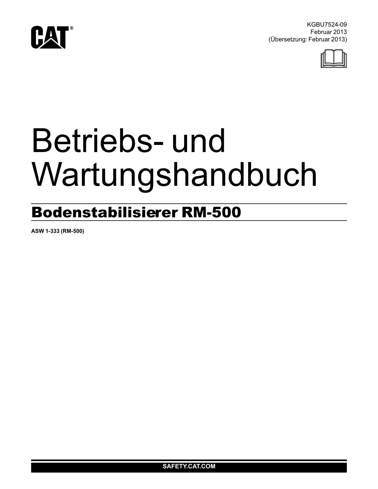 Caterpillar RM 500 Bodenrecycler Betriebsanleitung Wartungshandbuch ASW1-333