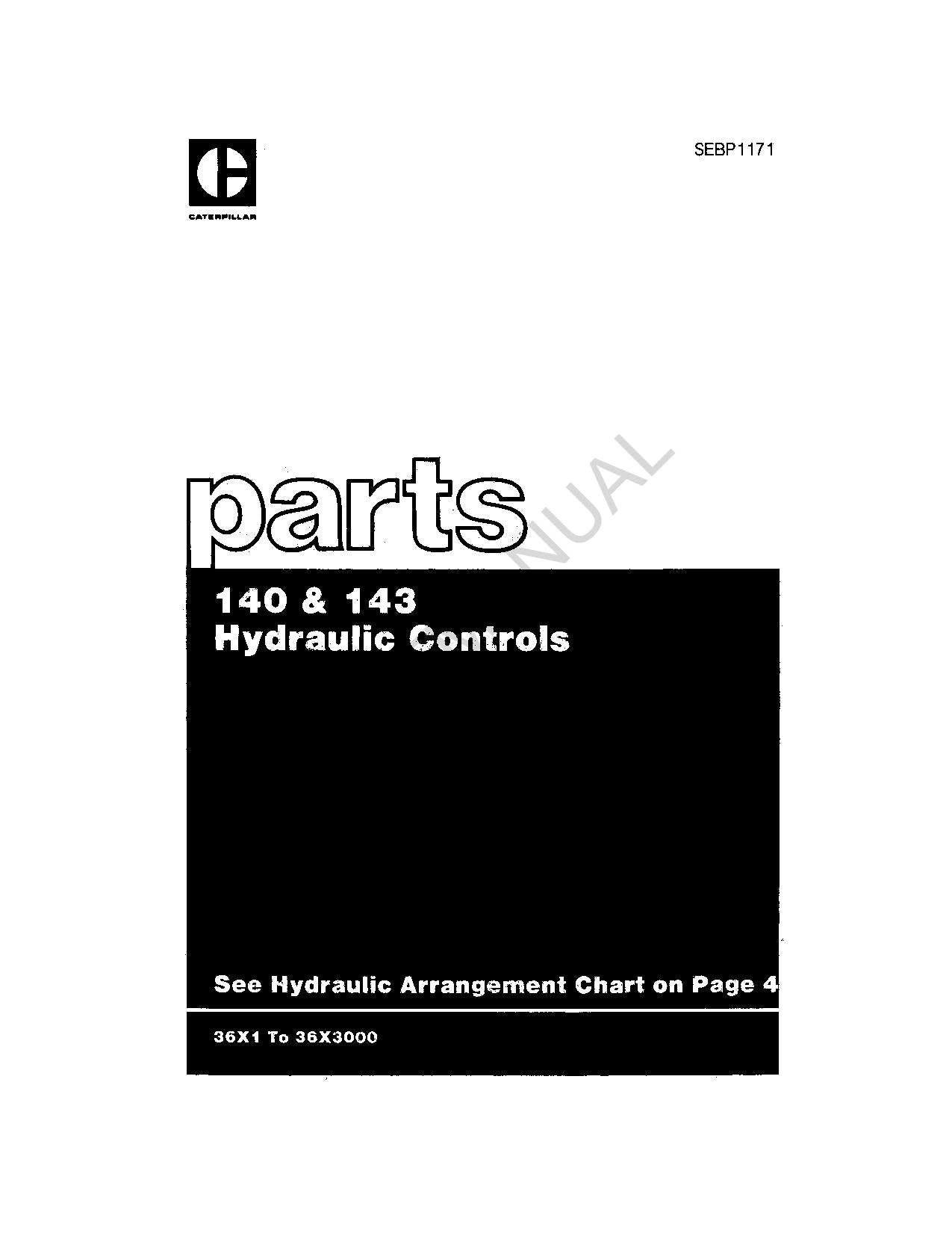 Caterpillar Cat 140 143 Hydraulic Controls Parts Catalog Manual 36X1to36X3000