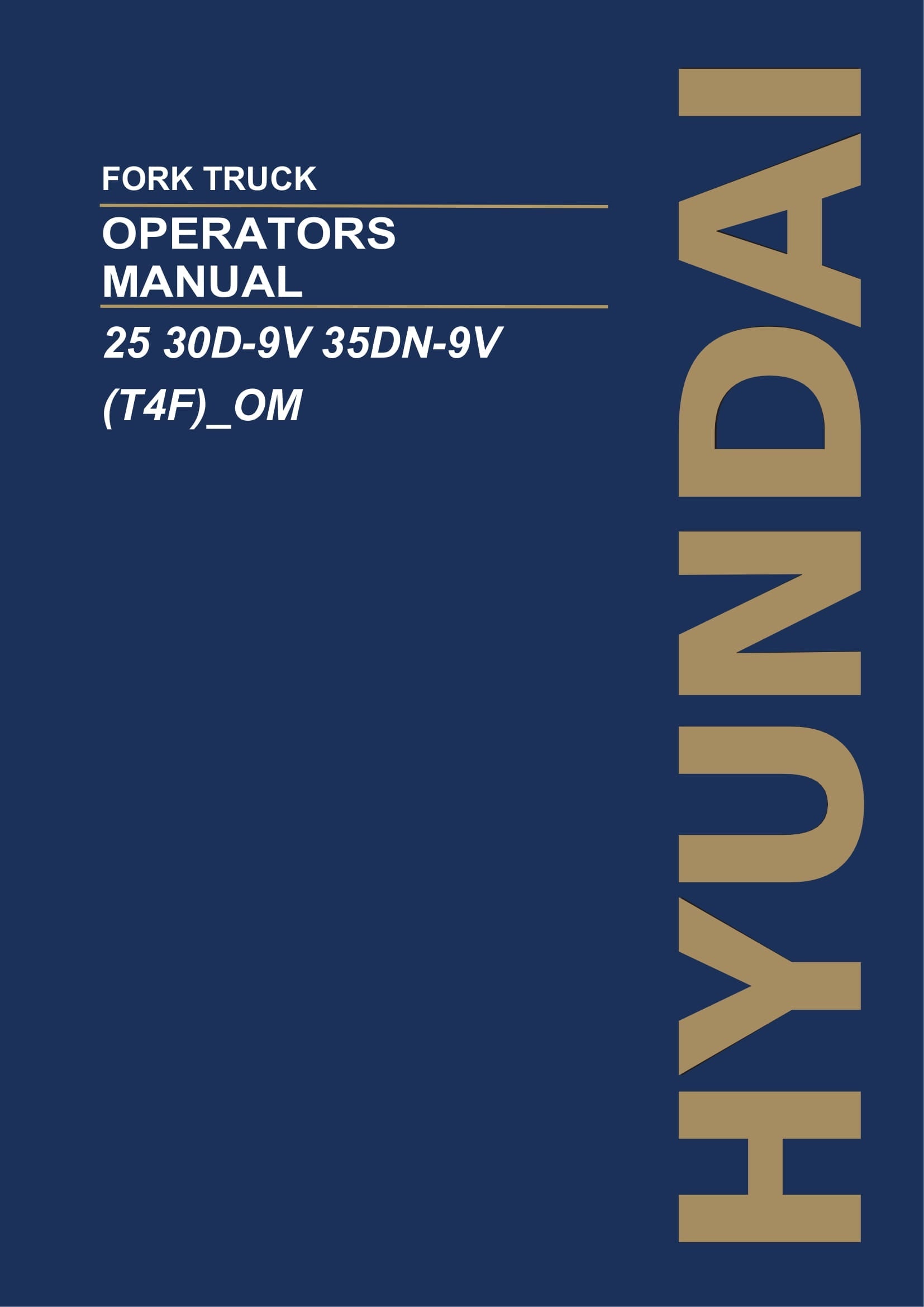 Hyundai 25D-9V 30D-9V 35DN-9V Tier4F Forklift Operators User Manual