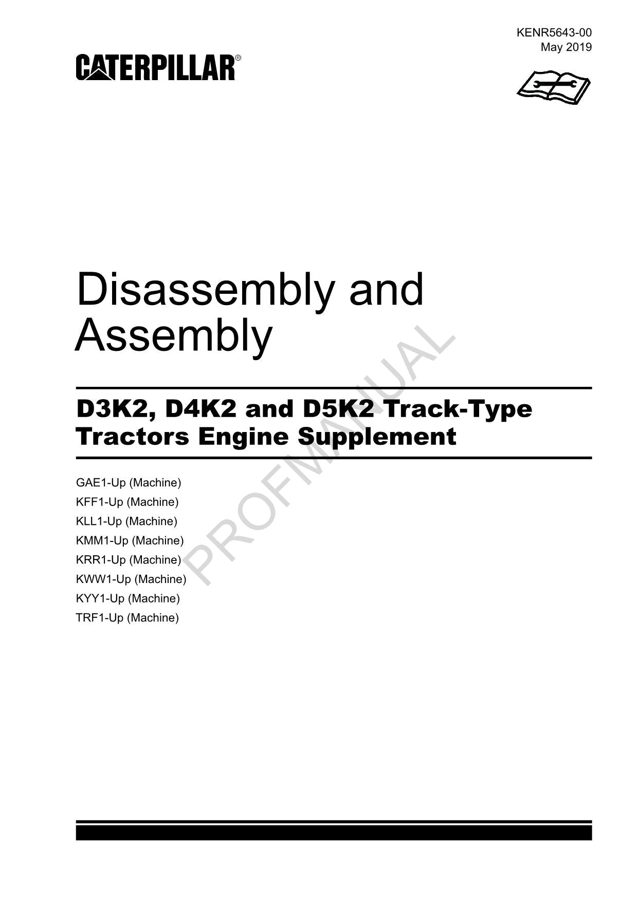 Caterpillar D3K2 D4K2 D5K2 Tractor Engine Suppl Manual Disassem Assem KENR5643