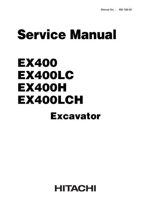 HITACHI EX400 EX400LC EX400H EX400LCH EXCAVATOR SERVICE MANUAL