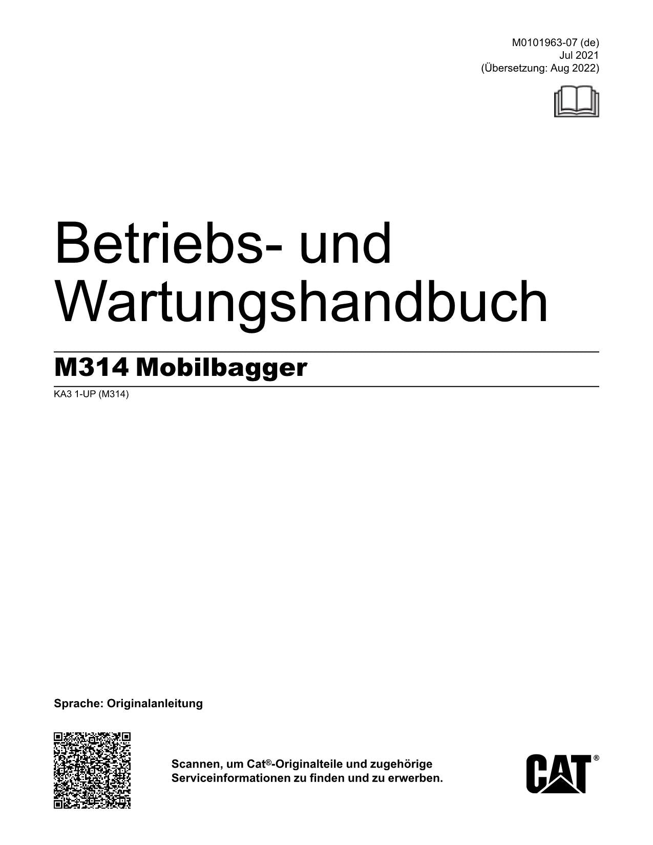 Caterpillar M314 Bagger Betriebsanleitung Wartungshandbuch