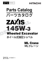 HITACHI ZAXIS ZX145W-3 ML Crane Excavator Parts Catalog Manual SN 010001-