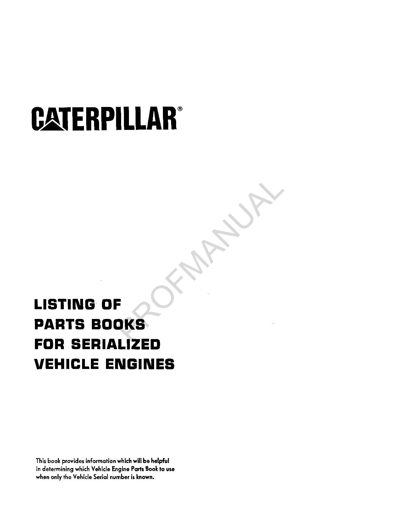 Caterpillar Listing ofs Serialized Vehicle Engines Parts Catalog Manual SEBP1143