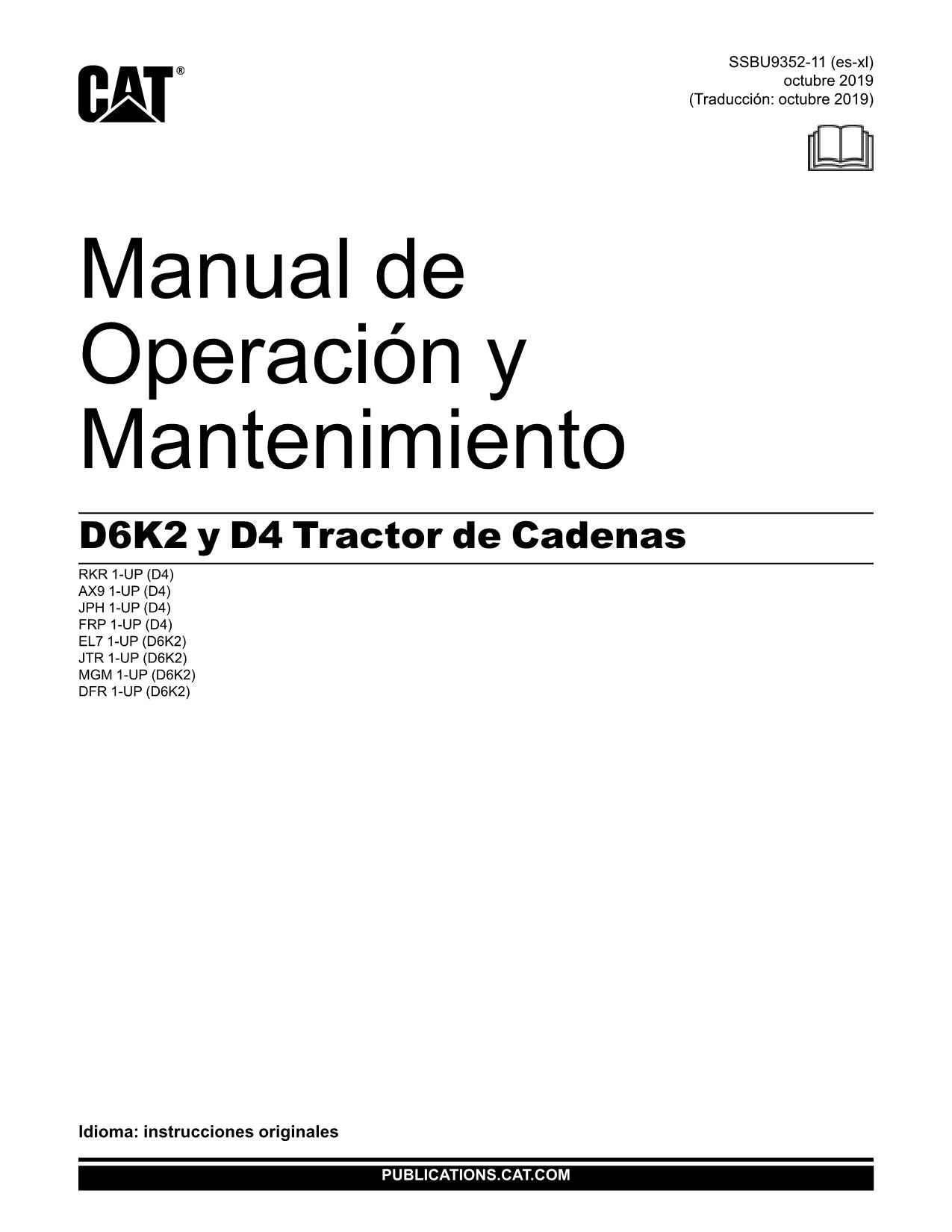 Caterpillar D6K2 D4 Tractor de Cadenas Manual de Operación y Mantenimiento